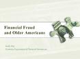 Financial Fraud and Older Americans PowerPoint PPT Presentation