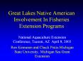 Great Lakes Native American Involvement In Fisheries Extension Programs PowerPoint PPT Presentation
