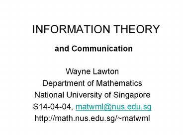 INFORMATION THEORY