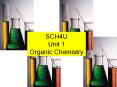 SCH4U%20Unit%201%20Organic%20Chemistry PowerPoint PPT Presentation