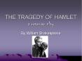 THE TRAGEDY OF HAMLET a revenge play PowerPoint PPT Presentation