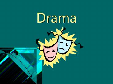 Drama