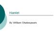 Hamlet PowerPoint PPT Presentation