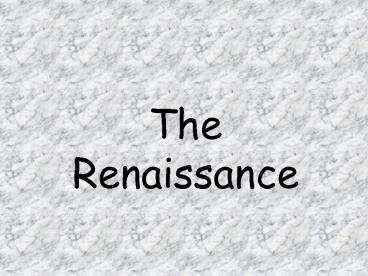 The Renaissance