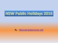 Public holidays 2016 NSW PowerPoint PPT Presentation