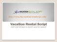 Vacation Rental Script by Eicra Soft PowerPoint PPT Presentation
