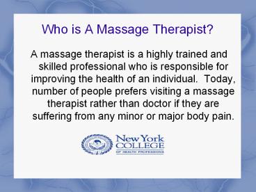 Some Important Information Regarding Massage Therapy Program