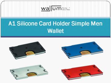 A1 Silicone Card Holder Simple Men Wallet