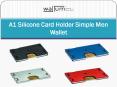 A1 Silicone Card Holder Simple Men Wallet PowerPoint PPT Presentation