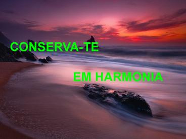CONSERVA-TE