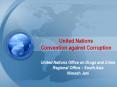 United Nations Convention against Corruption PowerPoint PPT Presentation