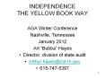 INDEPENDENCE THE YELLOW BOOK WAY PowerPoint PPT Presentation