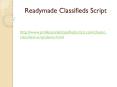 Readymade Classifieds Script PowerPoint PPT Presentation