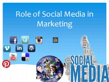 Role of Social Media in Marketing