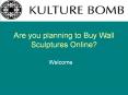 Are you planning to Buy Wall Sculptures Online