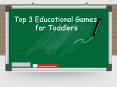 Top 3 Educational Games for Toddlers PowerPoint PPT Presentation