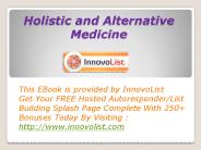 Holistic and Alternative Medicine