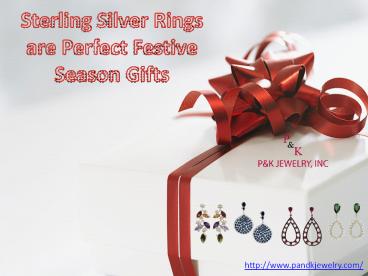 Sterling Silver Rings are Perfect Festive Season Gifts