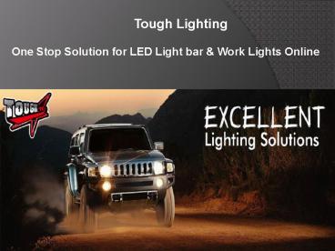Led Work Bar Lights by Tough Lighting