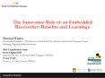 The Innovative Role of an Embedded Researcher: Benefits and Learnings PowerPoint PPT Presentation