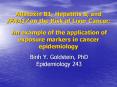 Aflatoxin B1, Hepatitis B, and IFNA17 on the Risk of Liver Cancer:  An example of the application of exposure markers in cancer epidemiology PowerPoint PPT Presentation