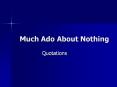 Much Ado About Nothing PowerPoint PPT Presentation