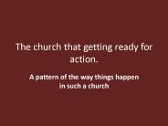 The church that getting ready for action.