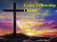 Grace Fellowship Church PowerPoint PPT Presentation