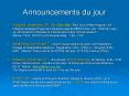Announcements du jour PowerPoint PPT Presentation