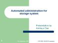 Automated administration for storage system PowerPoint PPT Presentation