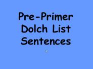Pre-Primer Dolch List Sentences