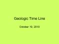 Geologic Time Line PowerPoint PPT Presentation