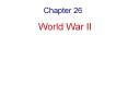 World War II PowerPoint PPT Presentation