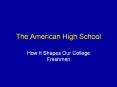 The American High School PowerPoint PPT Presentation
