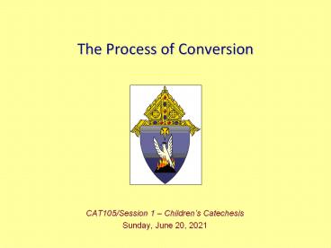 The Process of Conversion
