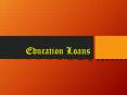 Education Loans : Education Loans Eligibility | Documents and Fees PowerPoint PPT Presentation
