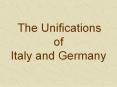 The Unifications of  Italy and Germany PowerPoint PPT Presentation