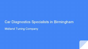 Car Diagnostics Specialists in Birmingham
