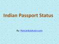 Passport enquiry status PowerPoint PPT Presentation