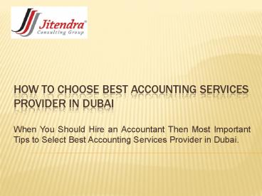 How to Choose Best Accounting Services Provider in Dubai