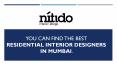 You can find the best residential interior designers in Mumbai PowerPoint PPT Presentation