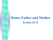 Honor Father and Mother