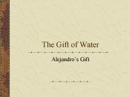 The Gift of Water