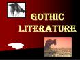 Gothic Literature PowerPoint PPT Presentation