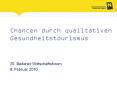 Chancen durch qualitativen Gesundheitstourismus PowerPoint PPT Presentation