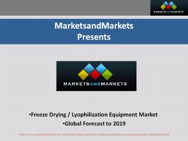 Freeze Drying / Lyophilization Equipment Market