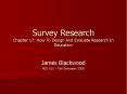 Survey Research Chapter 17: How To Design And Evaluate Research In Education PowerPoint PPT Presentation