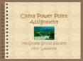 China Power Point Assignment PowerPoint PPT Presentation