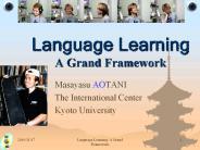 Language Learning A Grand Framework