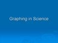PPT – Graphing In Science PowerPoint presentation | free to view - id ...